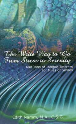 Write Way to Go from Stress to Serenity