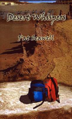 Pat Seawell - Desert Whispers, Häftad. Tillgänglighet: Lägg i varukorg