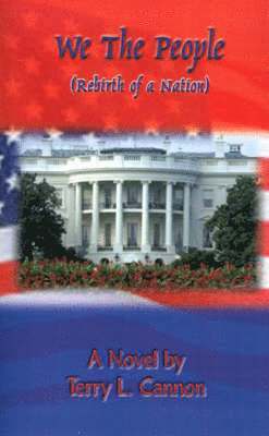 Terry L. Cannon - We the People, Häftad