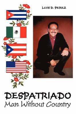Luis Perez - Despatriado, Häftad