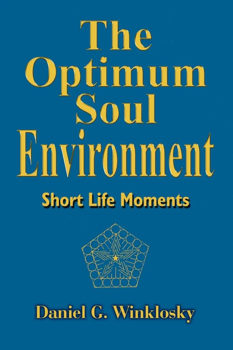 Daniel G Winklosky - Optimum Soul Environment, Häftad. Tillgänglighet: Lägg i varukorg