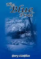 Gary McGhee - Blue Pool, Inbunden. Tillgänglighet: Lägg i varukorg