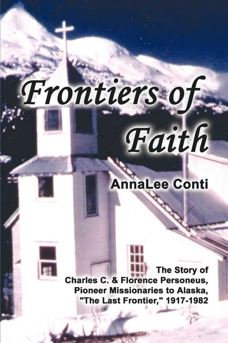 Annalee Conti - Frontiers of Faith, Häftad. Tillgänglighet: Lägg i varukorg