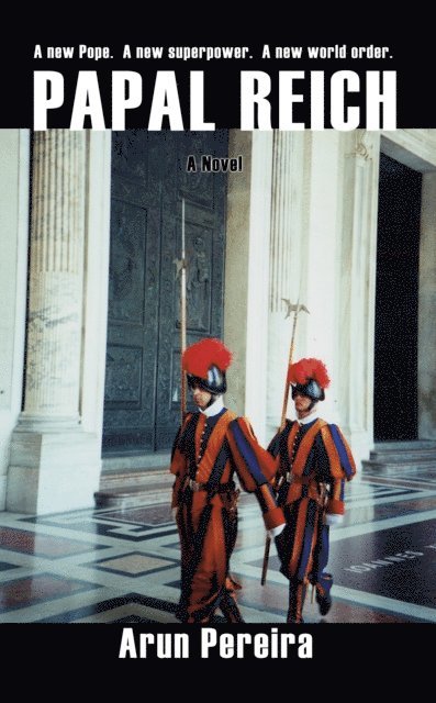 Arun Pereira - Papal Reich, E-bok