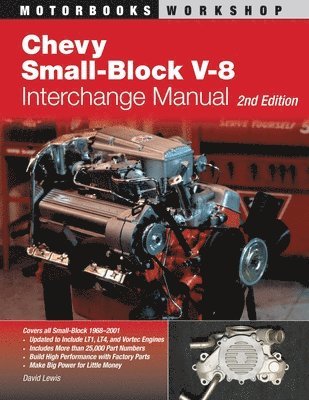 David Lewis - Chevy Small-Block V-8 Interchange Manual, Häftad