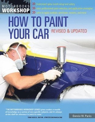 How to Paint Your Car av Dennis W Parks