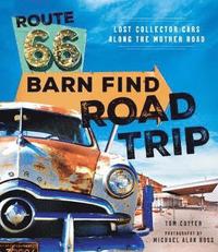 Route 66 Barn Find Road Trip