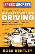The Lost Art of High-Performance Driving