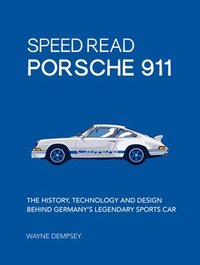 Speed Read Porsche 911: Volume 5
