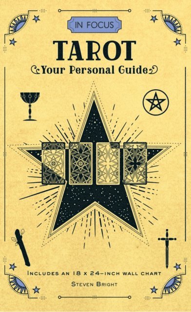 Steven Bright - In Focus Tarot, E-bok