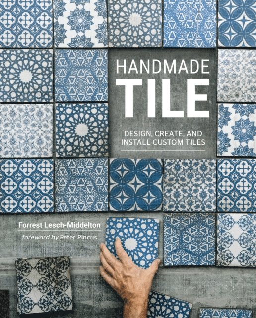 Forrest Lesch-Middelton - Handmade Tile, E-bok