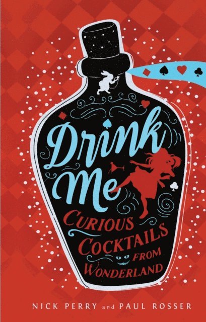 Nick Perry, Paul Rosser - Drink Me, E-bok