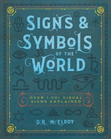 D.R. McElroy - Signs & Symbols of the World, E-bok