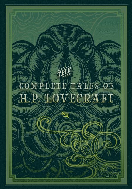 H. P. Lovecraft - Complete Tales of H.P. Lovecraft, E-bok