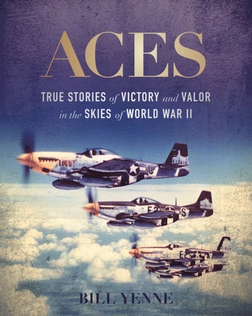 Bill Yenne - Aces, E-bok