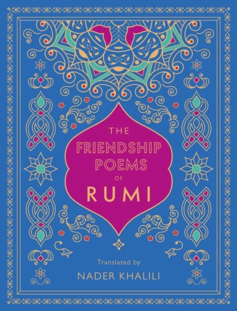 Rumi - Friendship Poems of Rumi, E-bok