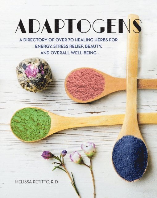 Melissa Petitto - Adaptogens, E-bok