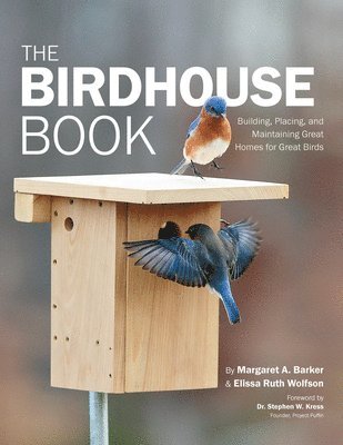 Margaret A. Barker, Elissa Ruth Wolfson - Birdhouse Book, Häftad. Tillgänglighet: Lägg i varukorg