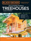 Black & Decker The Complete Photo Guide to Treehouses 3rd Edition