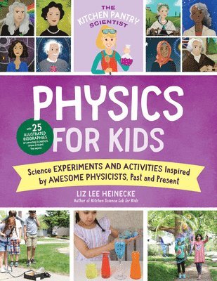 Kitchen Pantry Scientist Physics for Kids av Liz Lee Heinecke