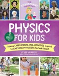 The Kitchen Pantry Scientist Physics for Kids: Volume 3