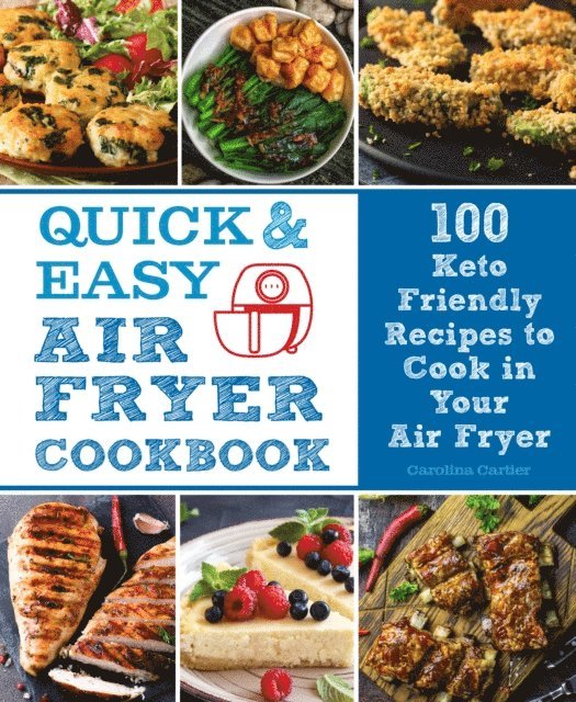 Carolina Cartier - Quick and Easy Air Fryer Cookbook, E-bok