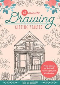 15-Minute Drawing: Getting Started: Volume 2