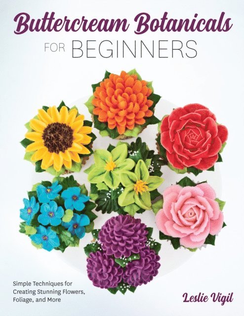 Leslie Vigil - Buttercream Botanicals for Beginners, E-bok