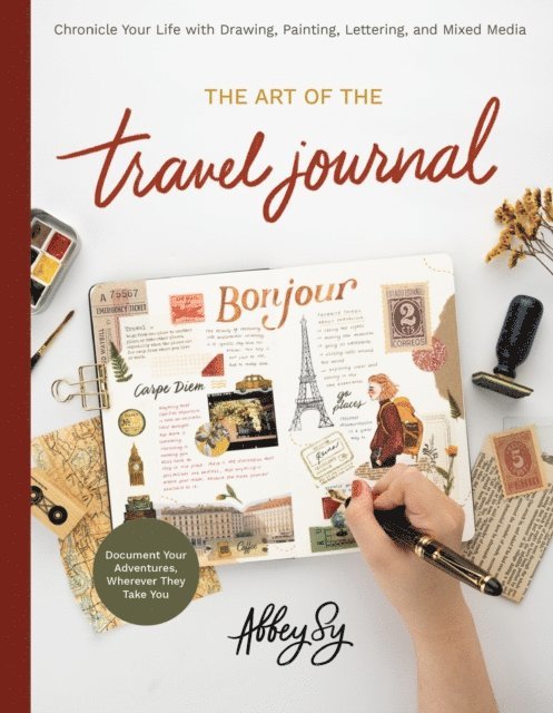 Abbey Sy - Art of the Travel Journal, E-bok