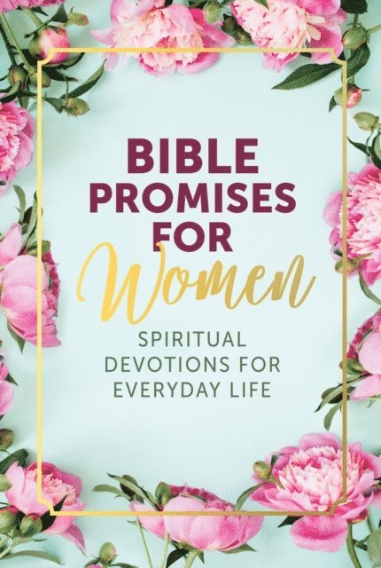 Editors of Chartwell Books - Bible Promises for Women, E-bok
