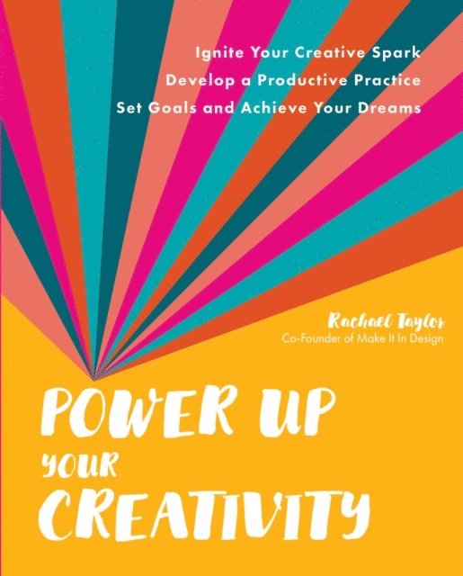 Rachael Taylor - Power Up Your Creativity, E-bok