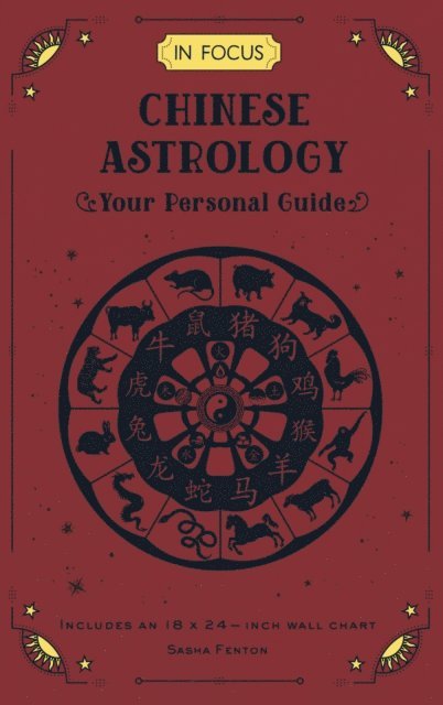 Sasha Fenton - In Focus Chinese Astrology, E-bok
