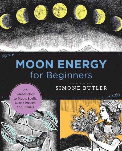 Simone Butler - Moon Energy for Beginners, E-bok
