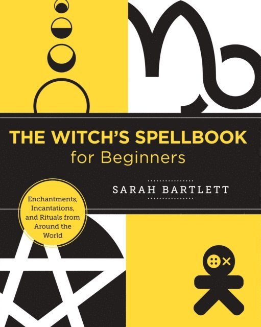 Sarah Bartlett - Witch's Spellbook for Beginners, E-bok