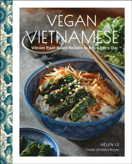 Helen Le - Vegan Vietnamese, E-bok