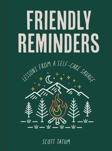Scott Tatum - Friendly Reminders, E-bok