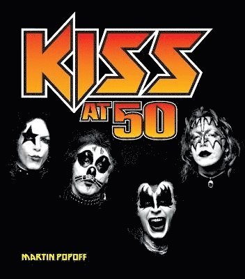 Kiss at 50 av Martin Popoff