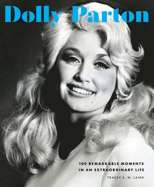 Tracey E. W. Laird - Dolly Parton, E-bok