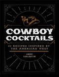 Cowboy Cocktails
