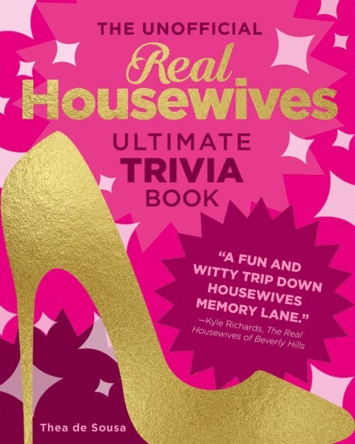 Thea de Sousa - Unofficial Real Housewives Ultimate Trivia Book, E-bok