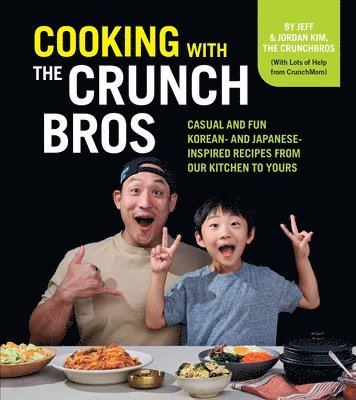 Jeff Kim, Jordan Kim - Cooking with the CrunchBros, Inbunden