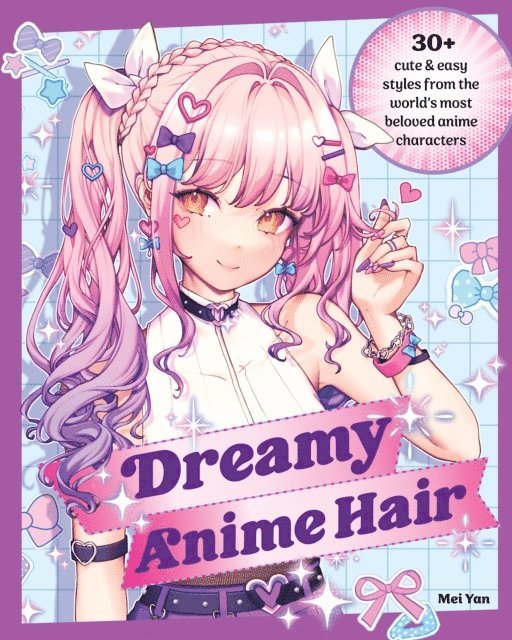Mei Yan - Dreamy Anime Hair, E-bok