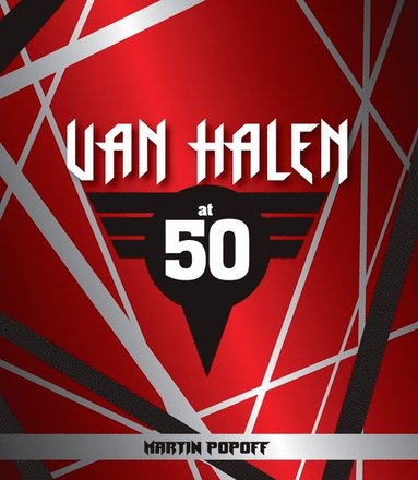 Van Halen at 50 av Martin Popoff, Martin Popoff