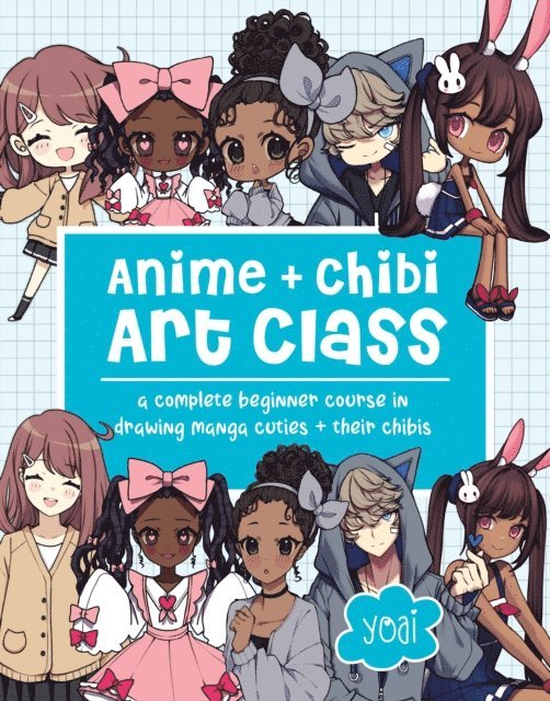 Yoai - Anime + Chibi Art Class, E-bok