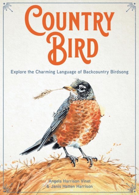 Angela Harrison Vinet, Janis Hatten Harrison - Country Bird, E-bok