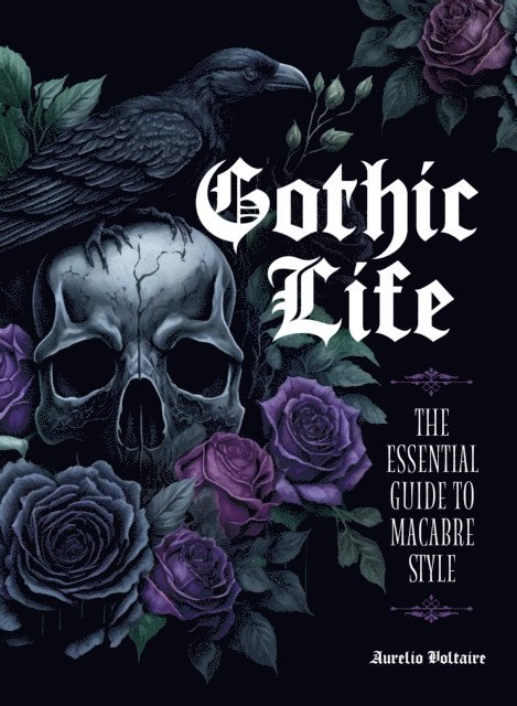 Aurelio Voltaire - Gothic Life, E-bok