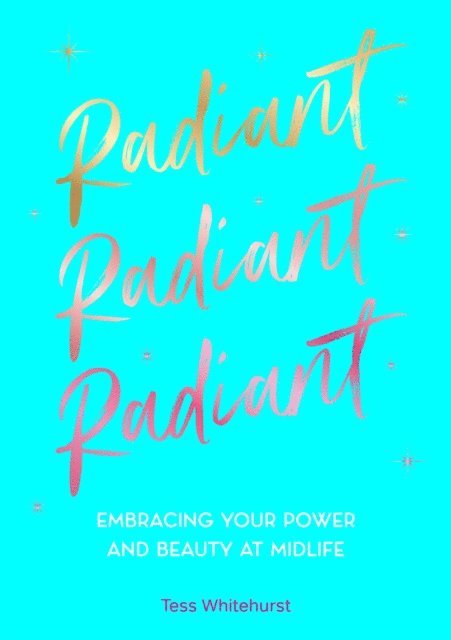 Tess Whitehurst - Radiant, E-bok