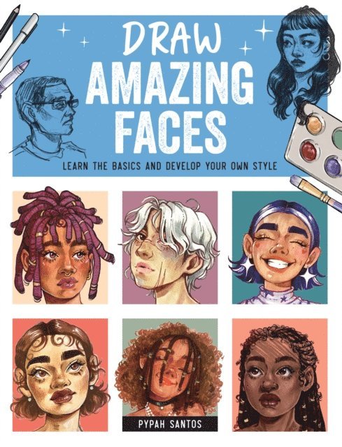 Pypah Santos - Draw Amazing Faces, E-bok