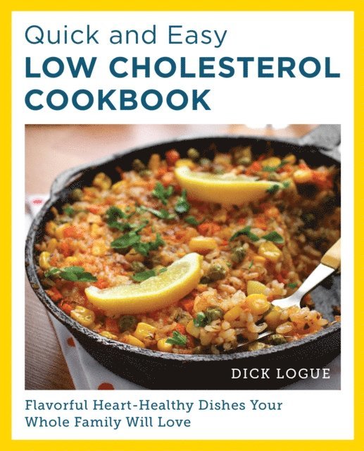 Dick Logue - Quick and Easy Low Cholesterol Cookbook, E-bok