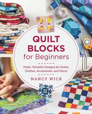 Quilt Blocks for Beginners